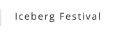 Iceberg Festival