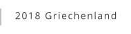 2018 Griechenland