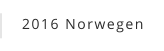 2016 Norwegen